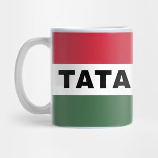 Tatabánya City in Hungarian Flag Mug